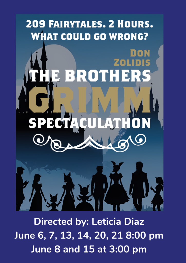 The Brothers Grimm by Don Zolidis june 6,7,13, 14, 20, 21 at 8:00 June 8 and 15 at 3:00 fiartale figures looking at a castle