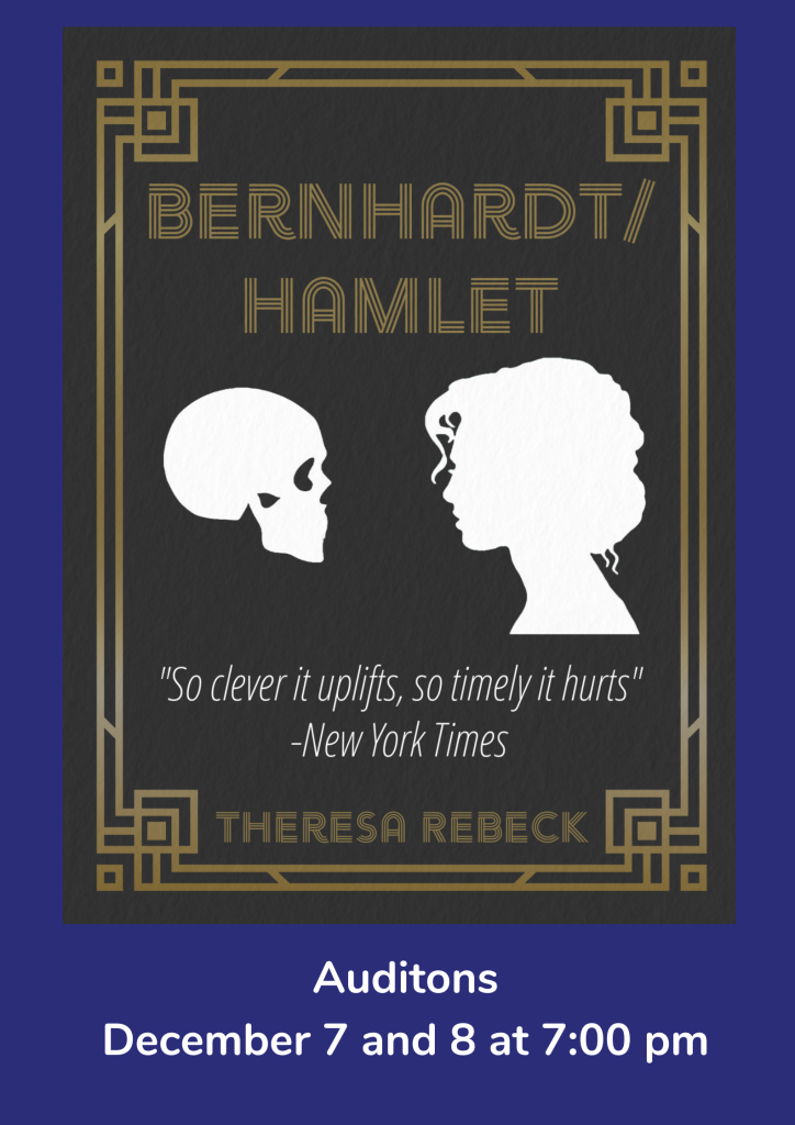 Auditons for Bernard Hamlet December 7 and 8 at 7:00 pm