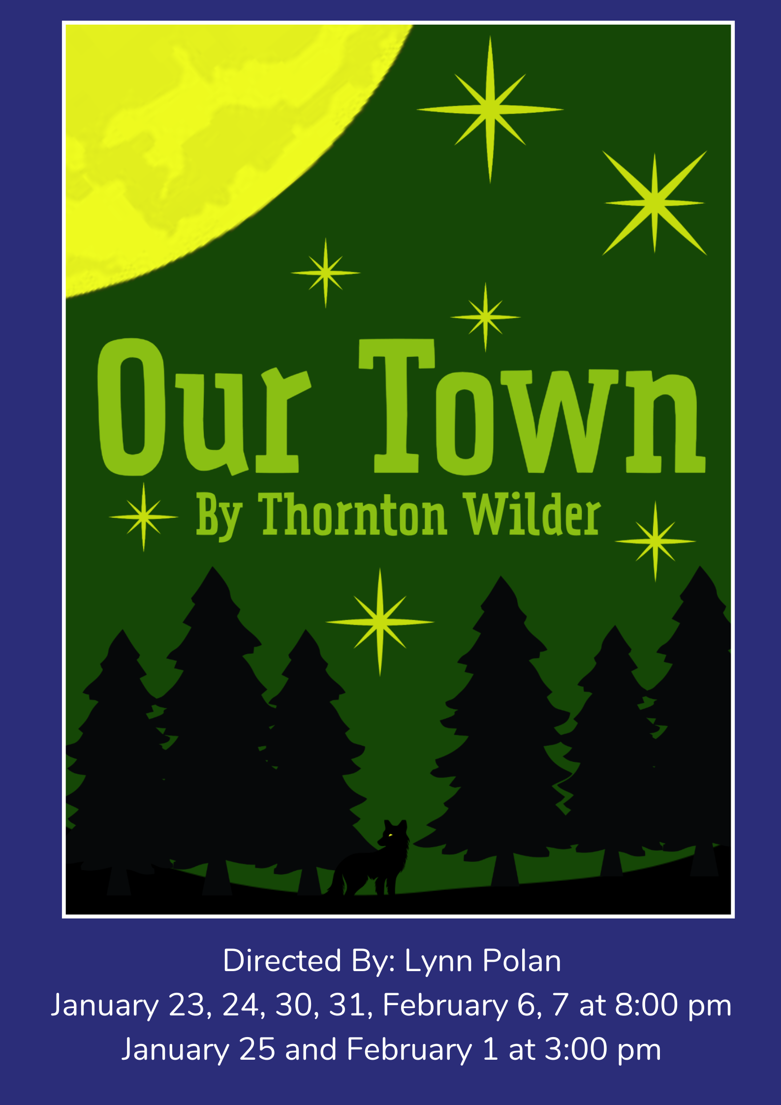 Our Town poster featuring a moonlit backdrop of a pine forest